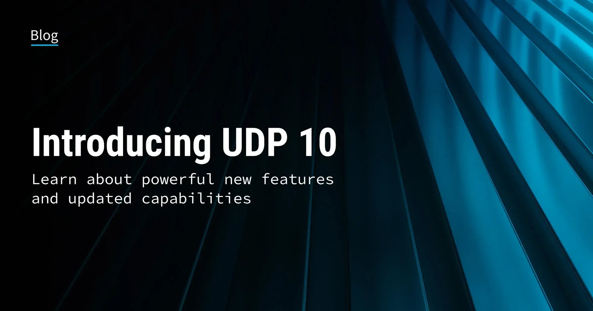 UDP 10 Announcement Blog Featured Image
